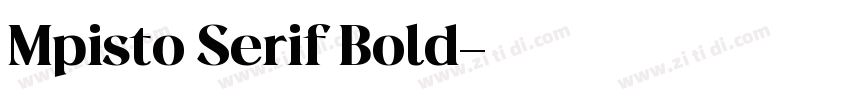 Mpisto Serif Bold字体转换 Mpisto Serif Bold字体转换
